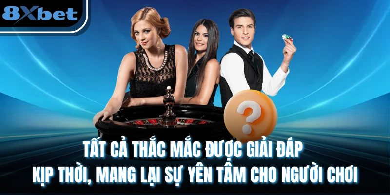 Trang chủ 9 Tất cả thắc mắc được giải đáp kịp thời, mang lại sự yên tâm cho người chơi